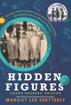 Photo for Hidden Figures The Untold True Story of Four AfricanAmerican Women Who Helped Launch Our Nation into Space